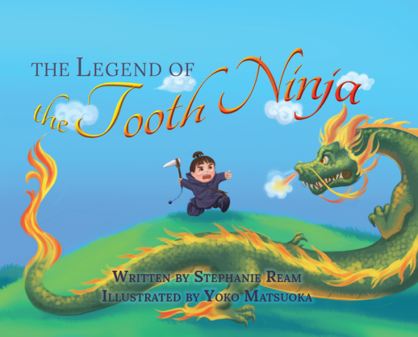 The Legend Of the Tooth Ninja by Stephanie Ream on Kickstarter 