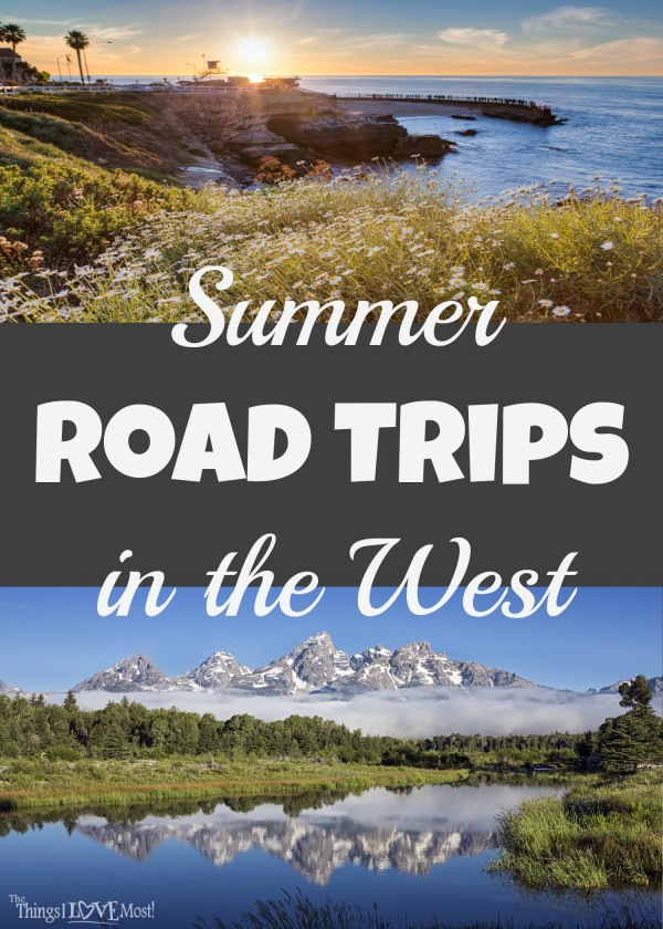 Summer Road Trips in the West