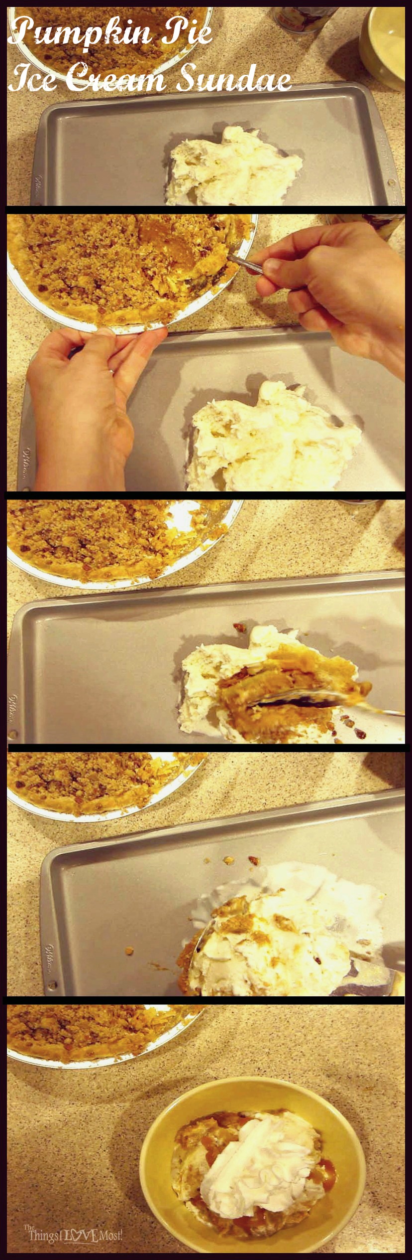 Step By Step Pumpkin Pie Ice Cream Sundae