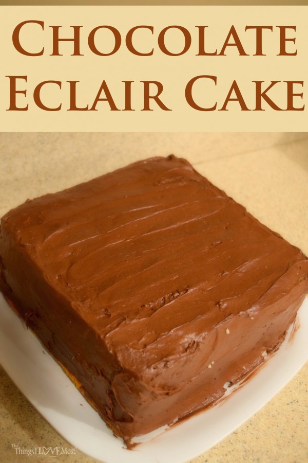 Chocolate Eclair Cake 