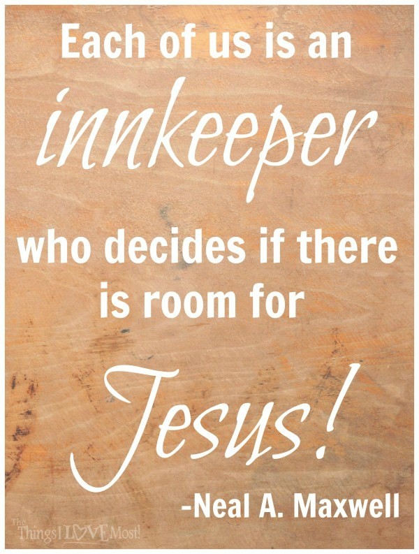 Each of us is an Innkeeper, Do We Have Room For Him? 