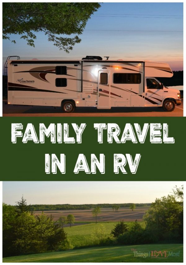 Family Travel in an RV - Why We Loved It