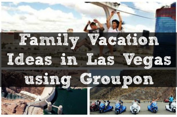 Family Vacation Ideas in Las Vegas using Groupon