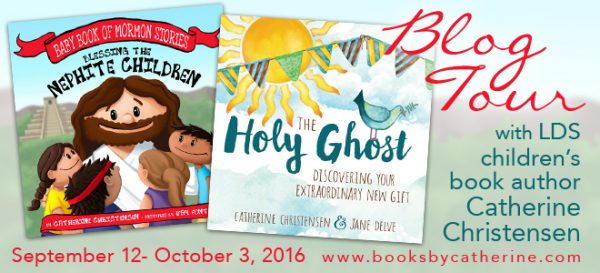 blessing-the-nephite-children-the-holy-ghost-blog-tour-catherine-christensen