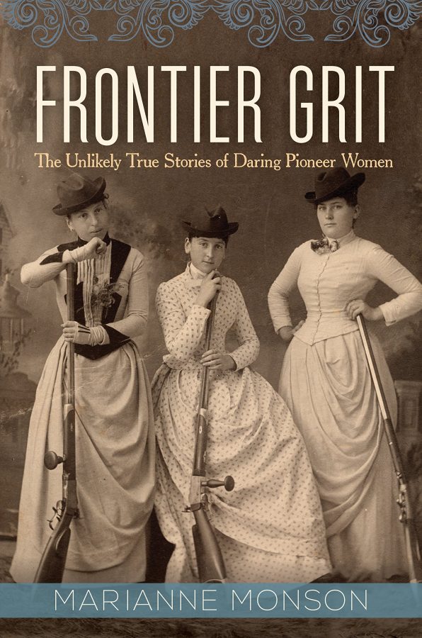 Frontier Grit: True Stories of Daring Pioneer Women Book Review