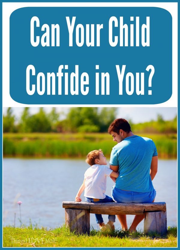 Can Your Child Confide in You?