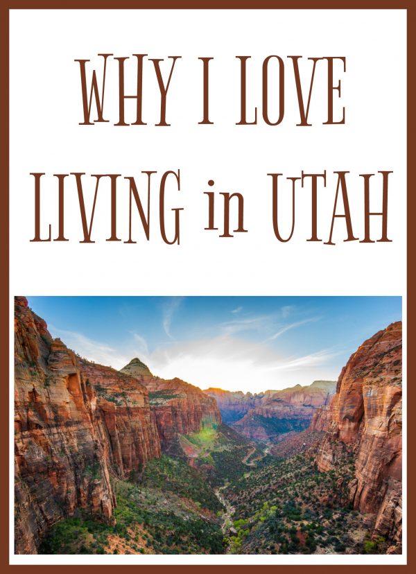 why-i-love-living-in-utah