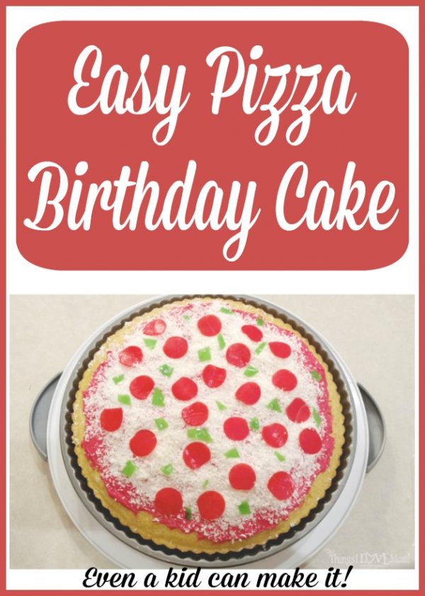 Easy Pizza Birthday Cake