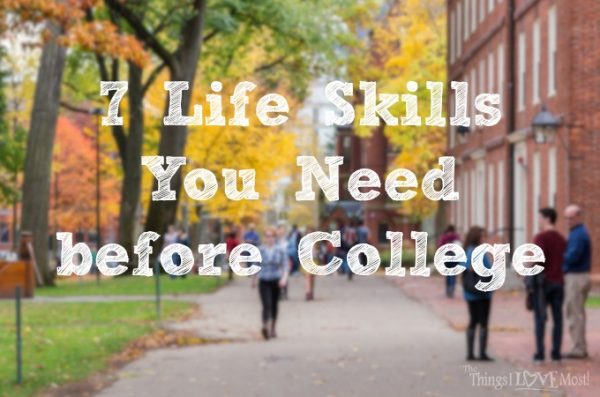 7 Life Skills You Need before College