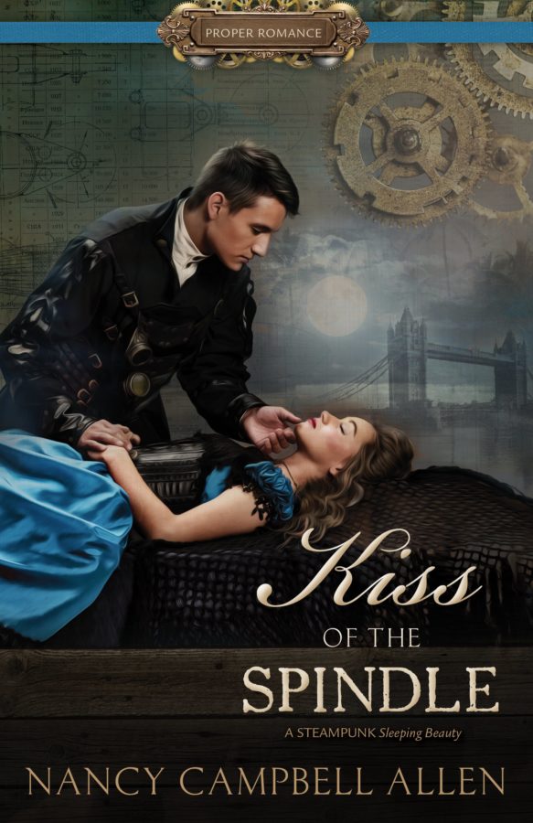 Kiss of the Spindle by Nancy Campbell Allen