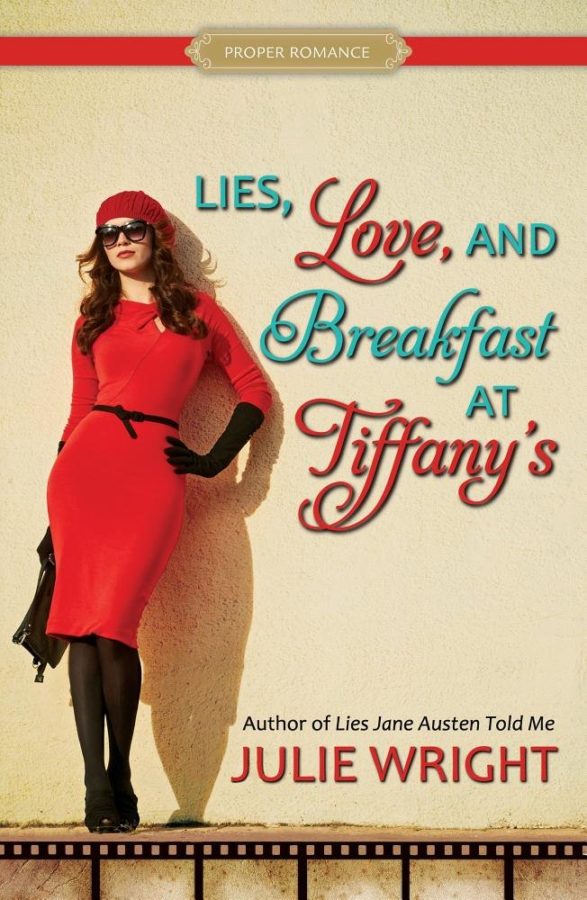 Lies, Love, and Breakfast at Tiffany's by Julie Wrigh