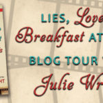 Lies, Love, and Breakfast at Tiffany’s by Julie Wright ( Book Review)