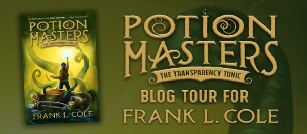 The Transparency Tonic (Potion Masters Series) By Frank L. Cole