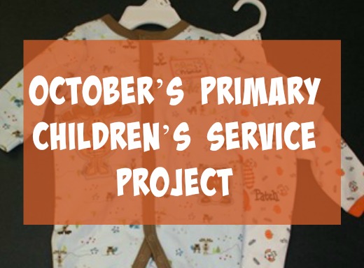 October’s Primary Children’s Service Project