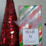 Our Gifts to Christ – Guest post by Emily