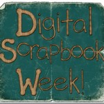 Digital Scrapbook Week – Day 1 Organizing Photos