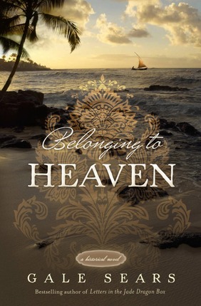 Belonging to Heaven by Gale Sears Book Review