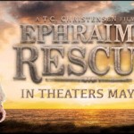 Ephraim’s Rescue Movie Review