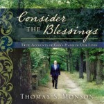 Consider the Blessings: True Accounts of God’s Hand in Our Lives