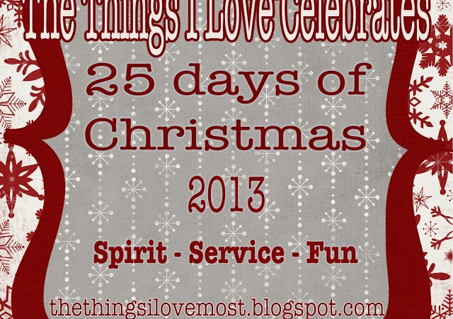 25 Days of Christmas – Spirit, Service, and Fun – 2013