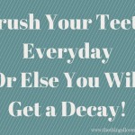 Heroic Health Habits for Your Teeth