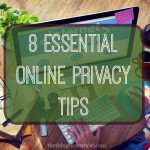 8 Essential Online Privacy Tips by Amber Brubaker