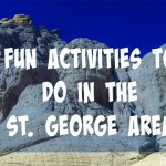 15 Fun Activities To Do In The St. George Area