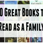 30 Great Books to Read as a Family