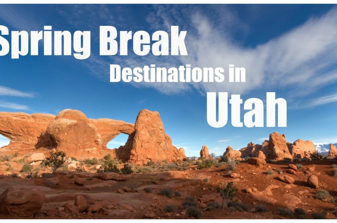 Spring Break Destinations in Utah