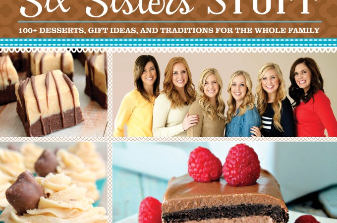 Sweets & Treats with Six Sisters’ Stuff – The Perfect Gift for the Baker in Your Life