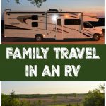 Family Travel in an RV – Why We Love It