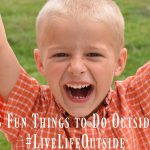 8 Fun Things to Do Outside – Live Life Outside