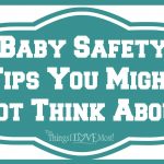 Baby Safety Tips You Might Not Think About