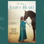 To Win a Lady’s Heart by Sian Ann Bessey Blog Tour Review and Giveaway