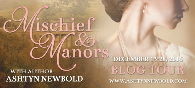 “Mischief and Manors” blog tour