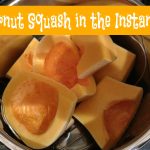 Butternut Squash in the Instant Pot