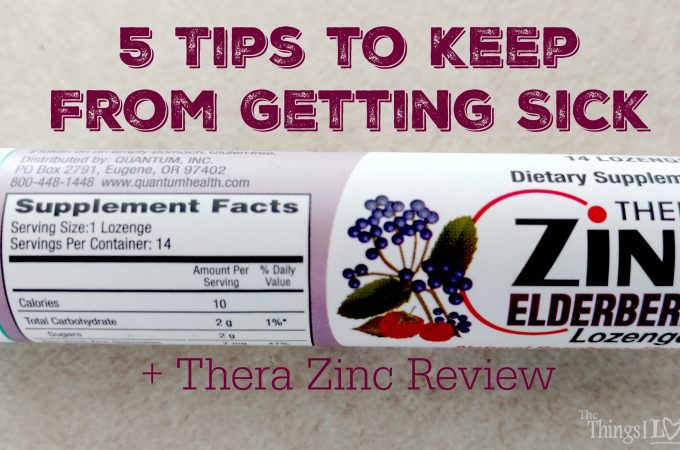 5 Tips to Keep From Getting Sick + Thera Zinc Giveaway