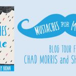 Mustaches for Maddie by Chad Morris and Shelly Brown