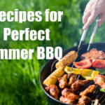 4 Recipes for a Perfect Summer BBQ {Guest Post}