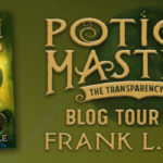 The Transparency Tonic (Potion Masters Series) By Frank L. Cole