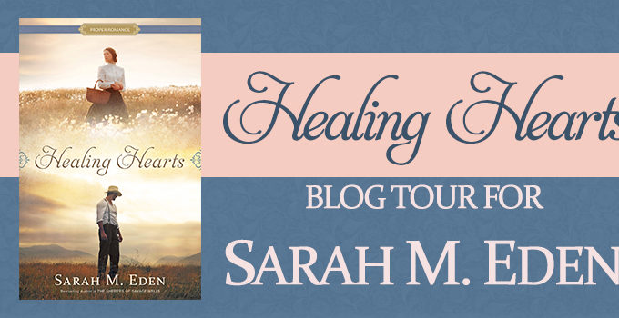 Healing Hearts by Sarah M. Eden {Book Review}