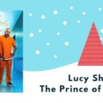 Lucy Shimmers and the Prince of Peace (Movie Review)